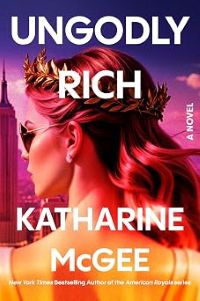 Katharine McGee | Author-Reader Match: UNGODLY RICH UNGODLY