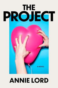 Annie Lord | Exclusive Excerpt: THE PROJECT project