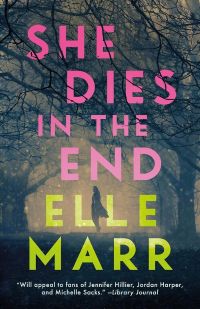 Elle Marr | Author-Reader Match: SHE DIES IN THE END she